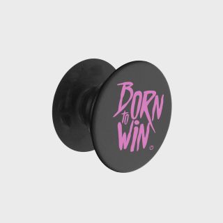 Pop Socket NOIR Born To Win